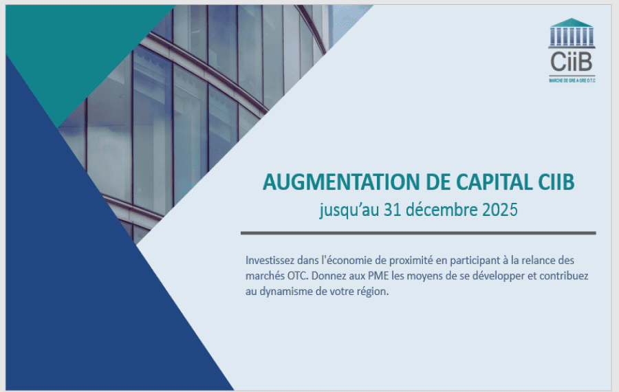 Augmentation de capital CiiB - 2022 / 2025